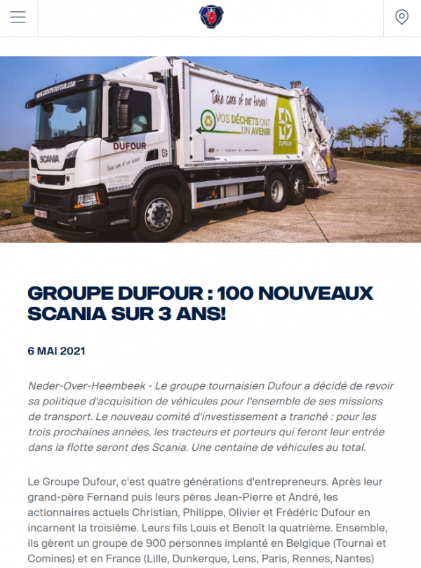 https://www.scania.com/be/fr/home/about-scania/newsroom/news/2021/groupe-dufour---100-nouveaux-scania-sur-3-ans--.html 